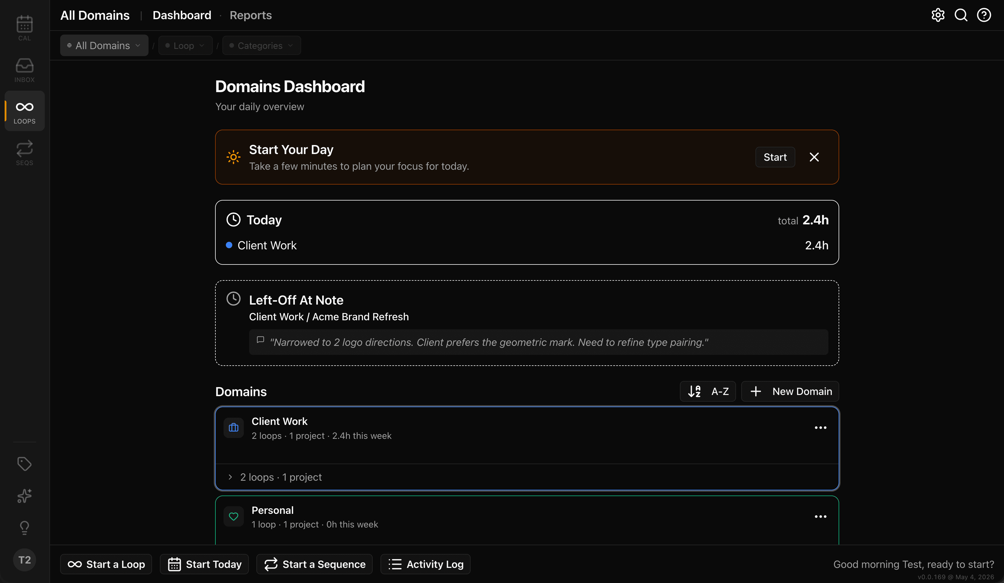 Operator Cadence Domains Dashboard — All Domains view with Start Your Day prompt, today's tracked time, a left-off note, and a list of domains.